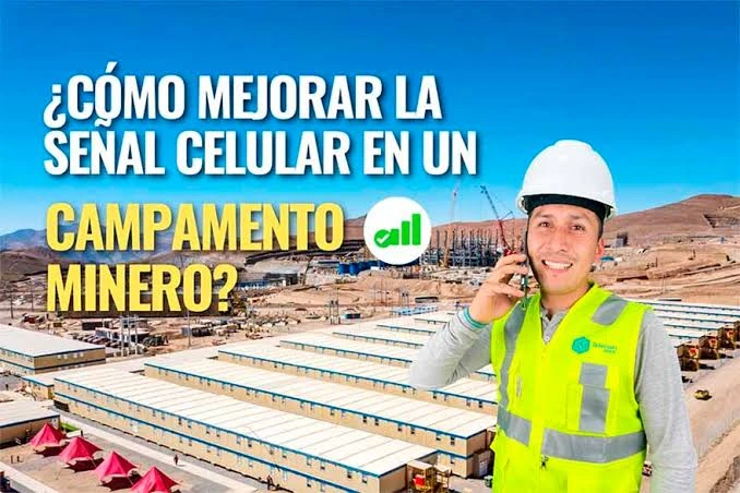Como-mejorar-la-senal-celular-en-un-campamento-minero