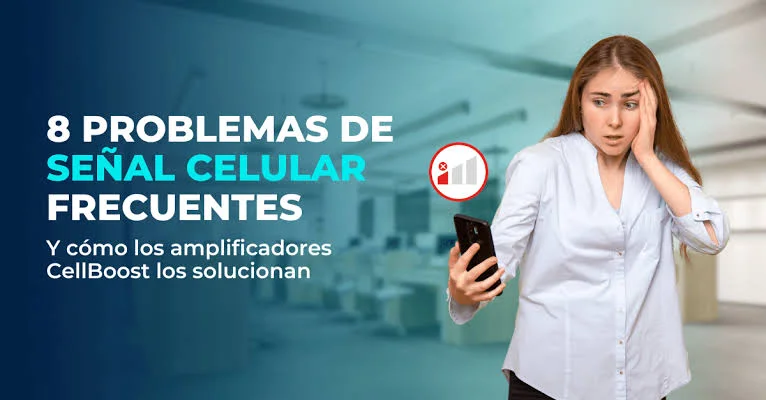 Como-Resolver-los-8-Problemas-Mas-Frecuentes-de-Senal-Celular