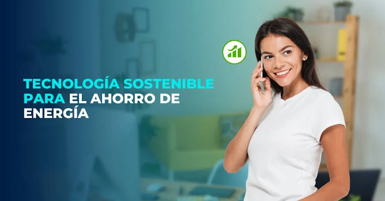 Tecnologia-sostenible-para-el-ahorro-de-energia