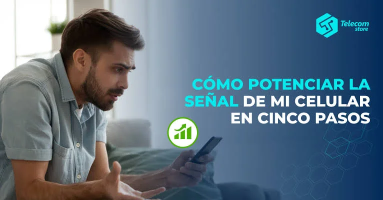 Como-potenciar-la-senal-de-mi-celular-en-cinco-pasos