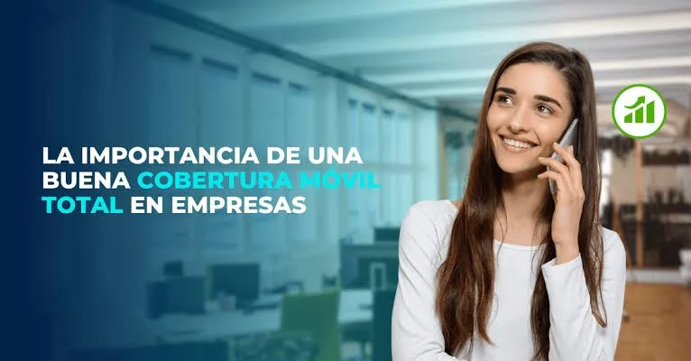 La-importancia-de-una-cobertura-movil-total-en-empresas