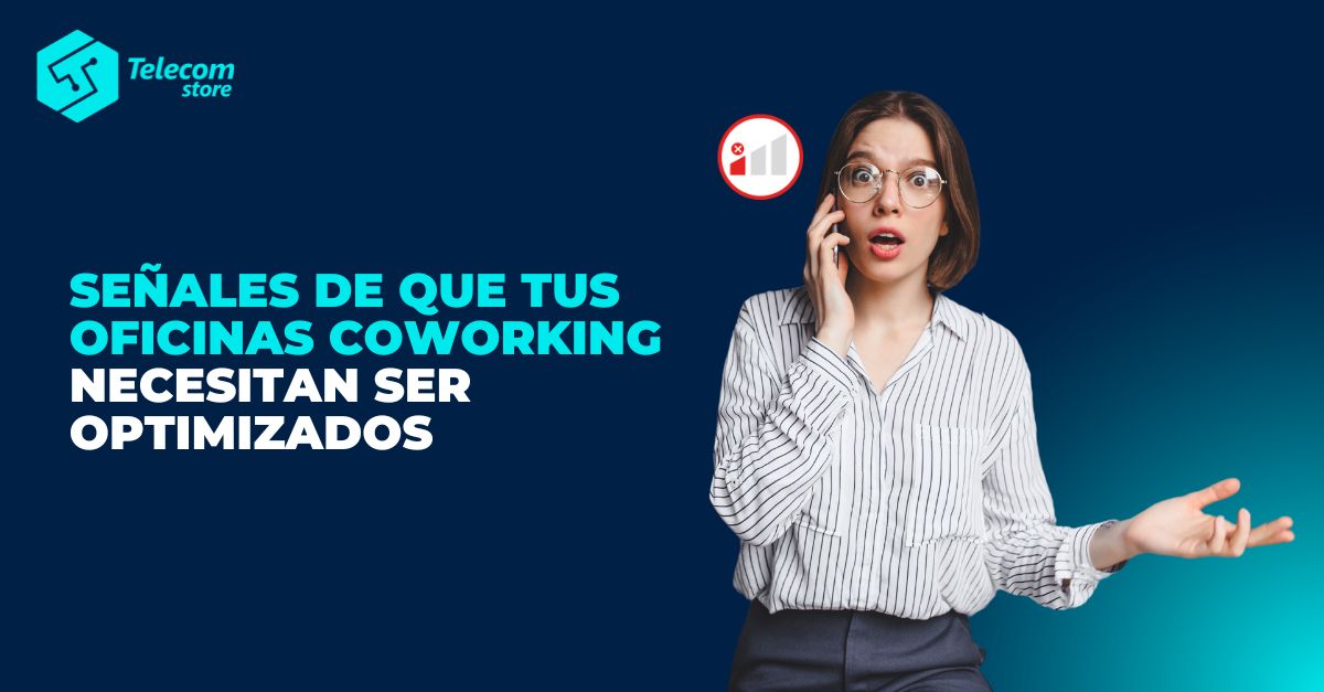 Señales de que tus oficinas coworking necesitan ser optimizados