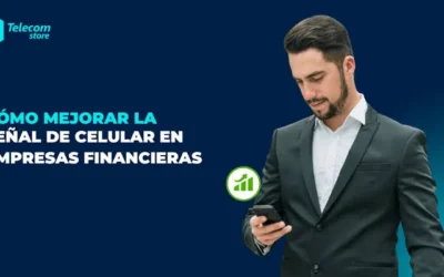Como-puedo-aumentar-la-senal-celular-en-empresas-financieras