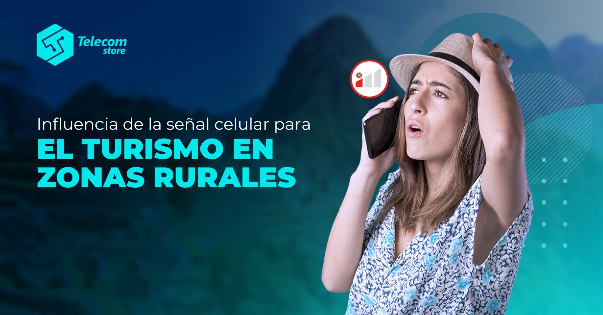 Influencia de la señal celular para el turismo en zonas rurales